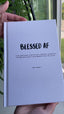 Blessed AF: 90 Day Guided Journal (2025 Revised Edition) - Hardback